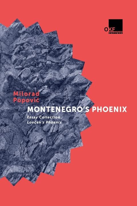 Kniha Montenegro's Phoenix Milorad Popović
