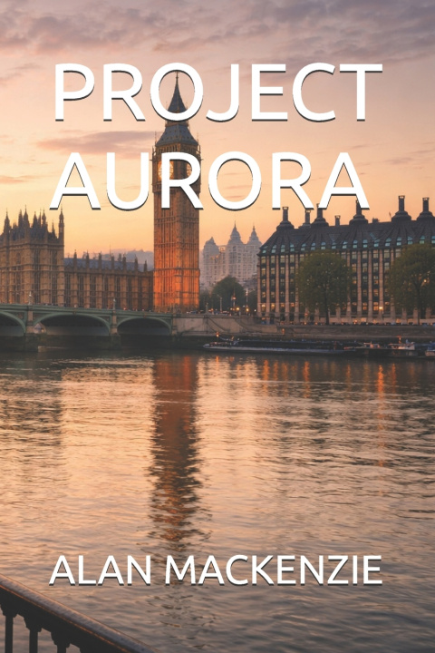 Kniha PROJECT AURORA ALAN MACKENZIE