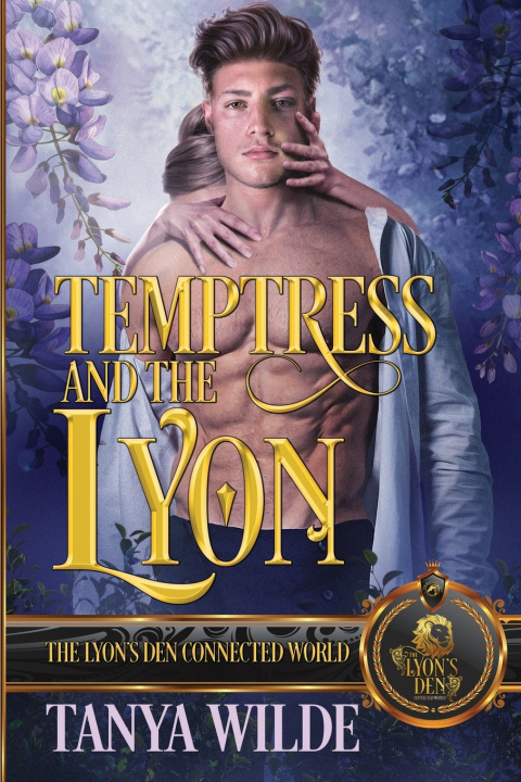Kniha Temptress and the Lyon Tanya Wilde