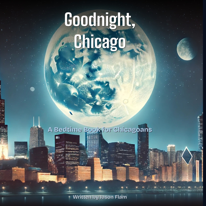 Kniha Goodnight, Chicago Jason Flam