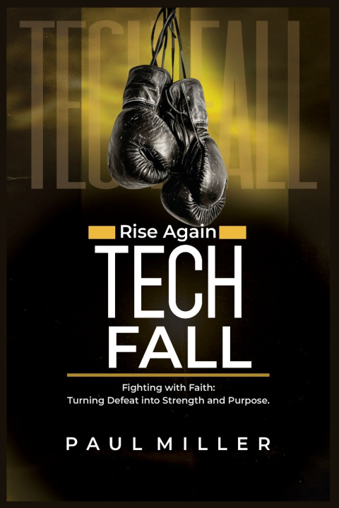 Kniha Rise Again TECH FALL Paul Miller