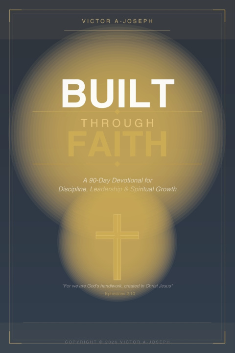 Kniha Built Through Faith Victor A-Joseph