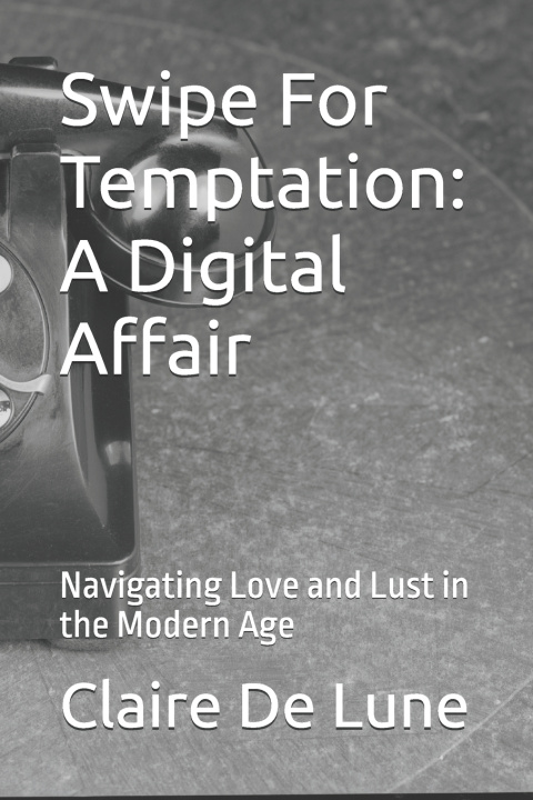 Kniha Swipe For Temptation Claire De Lune