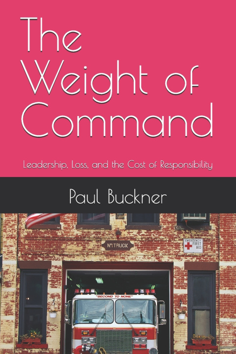 Kniha The Weight of Command Paul Buckner