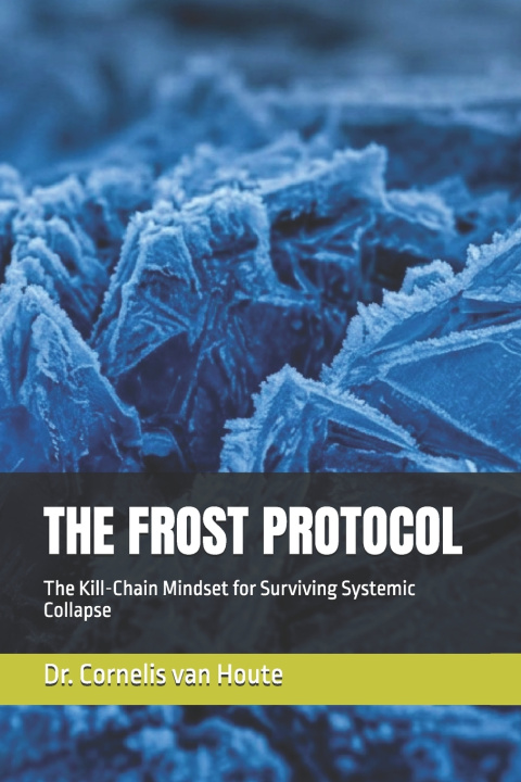 Kniha THE FROST PROTOCOL Cornelis van Houte