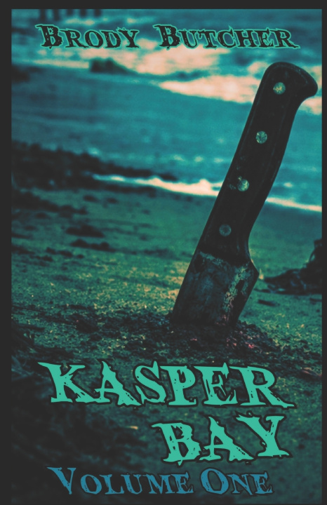 Kniha Kasper Bay Brody Butcher