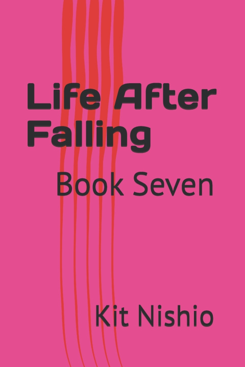 Kniha Life After Falling Kit Nishio