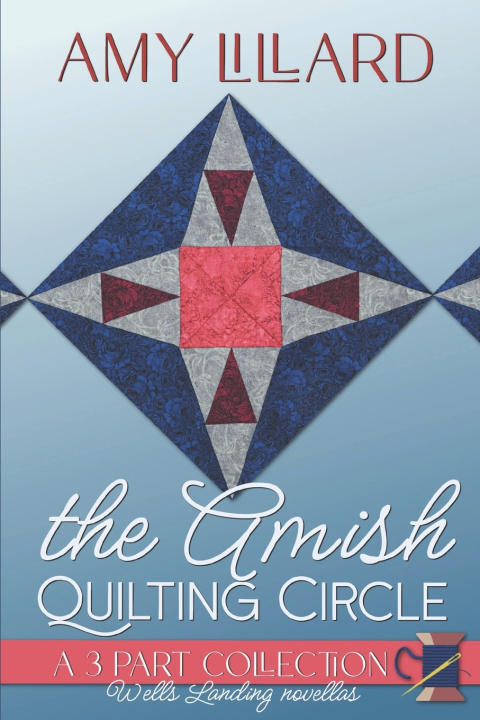 Kniha The Quilting Circle Amy Lillard