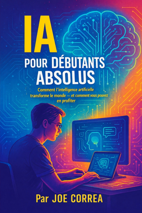 Carte IA pour Débutants Absolus Joe Correa