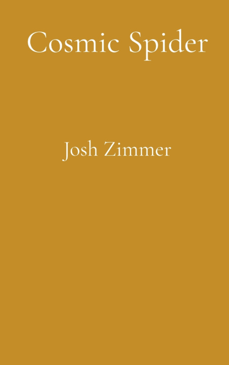 Kniha Cosmic Spider Josh Zimmer