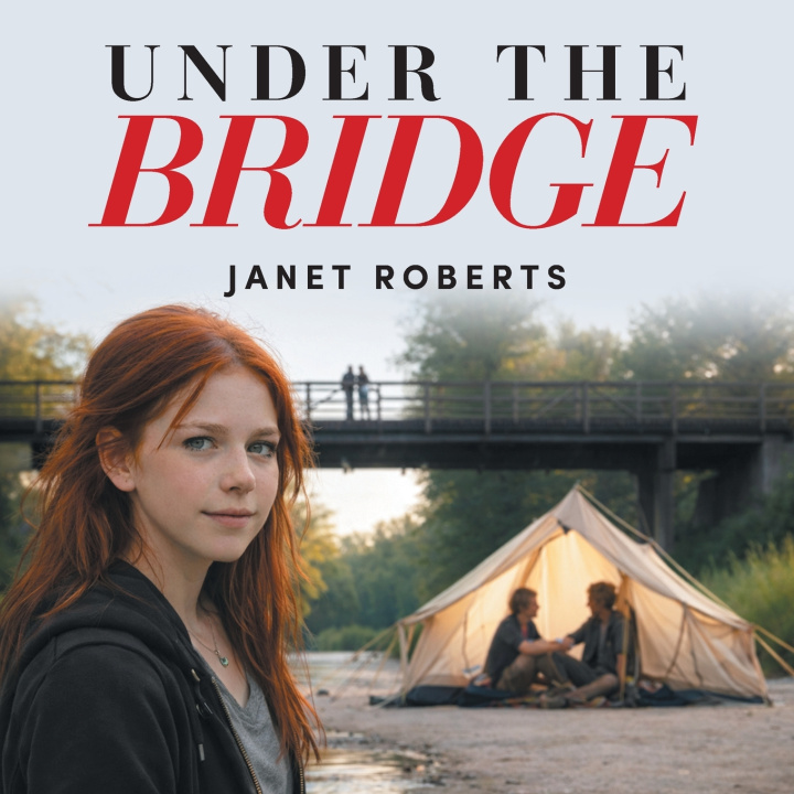 Kniha Under the Bridge Janet Roberts