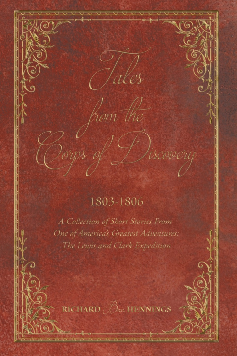 Knjiga Tales from the Corps of Discovery Richard Hennings