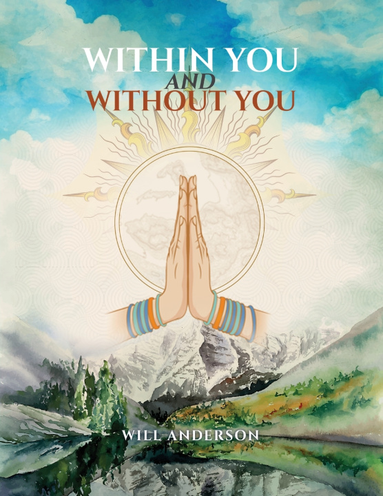 Kniha Within You and Without You Will Anderson