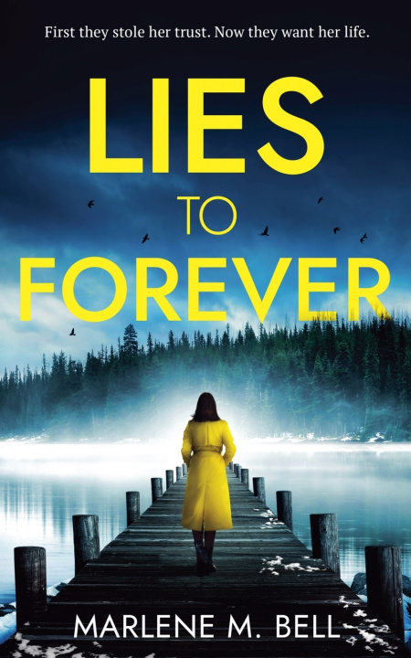 Kniha Lies to Forever Marlene M. Bell