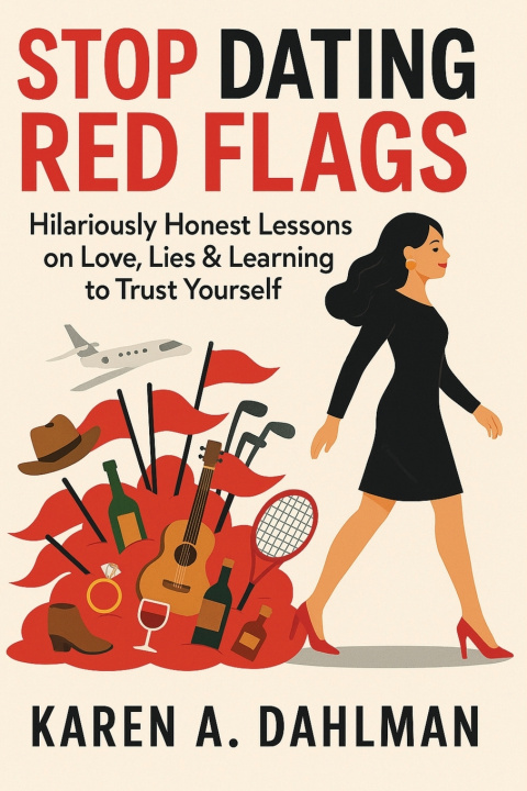 Kniha Stop Dating Red Flags Karen A. Dahlman