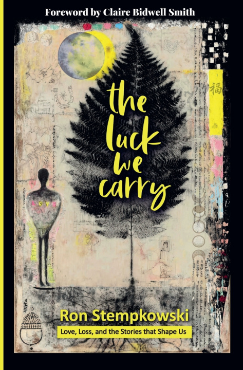Knjiga The Luck We Carry Ron Stempkowski
