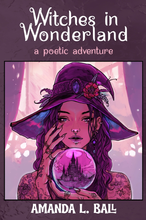 Kniha Witches in Wonderland Amanda L. Ball