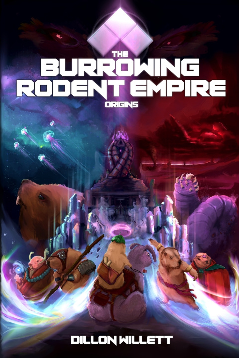 Knjiga The Burrowing Rodent Empire Dillon Willett