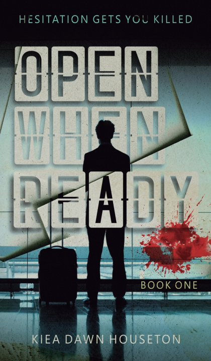 Kniha Open When Ready Kiea Dawn Houseton