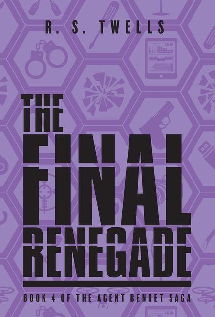 Kniha The Final Renegade R. S. Twells