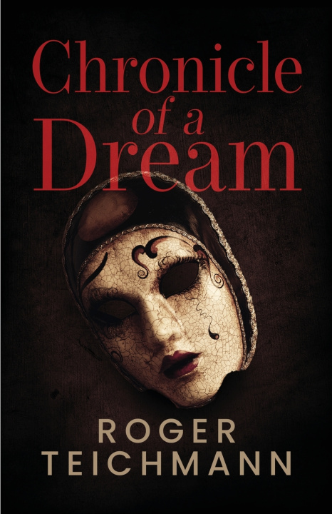 Boek Chronicle of a Dream Roger Teichmann
