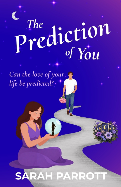 Kniha The Prediction of You Sarah Parrott