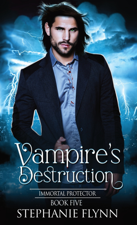 Knjiga Vampire's Destruction Stephanie Flynn