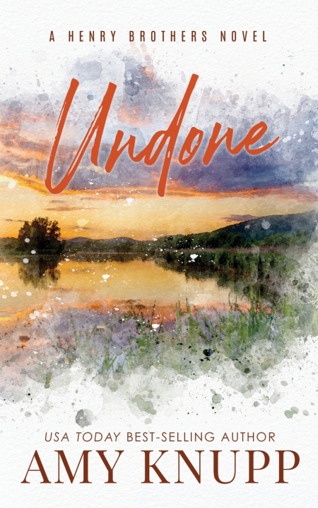 Kniha Undone Amy Knupp
