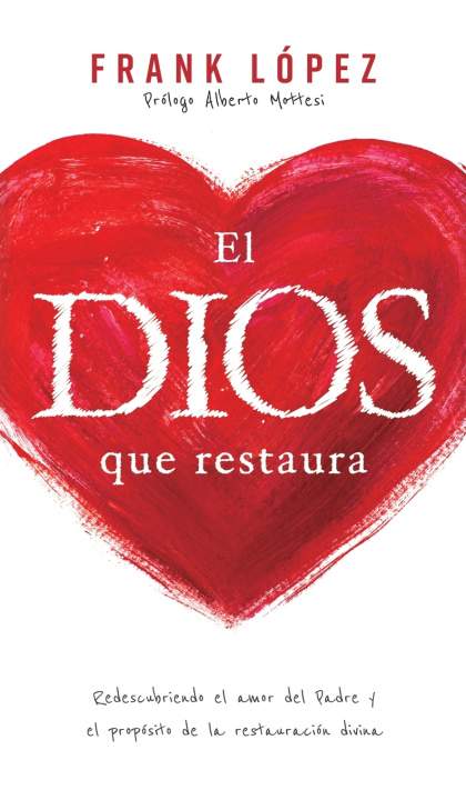 Kniha El Dios que restaura Frank López