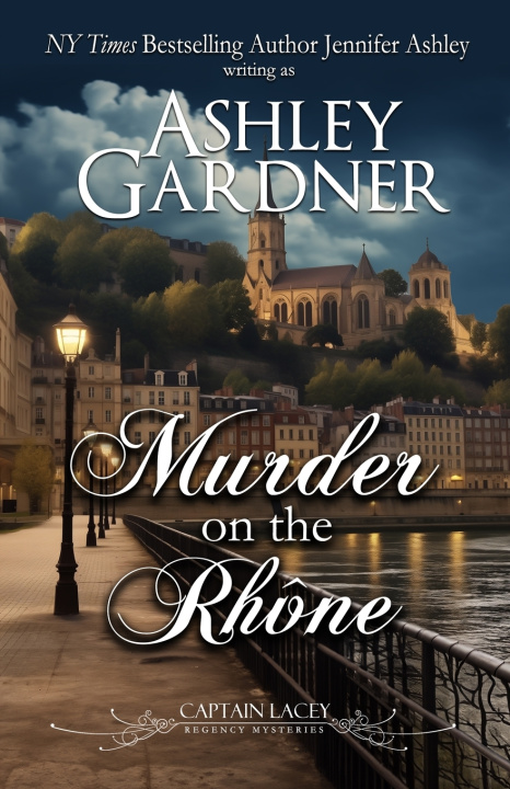 Kniha Murder on the Rhône Ashley Gardner