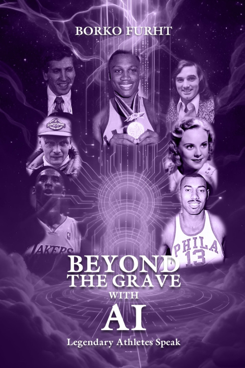 Kniha BEYOND THE GRAVE with AT Legendary Athletes Speak BORKO FURНТ