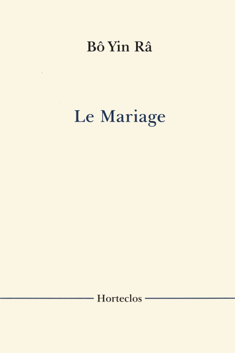 Kniha Le Mariage Bô Yin Râ