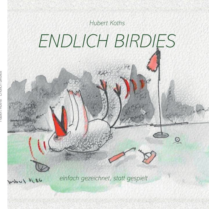 Knjiga Birdies Golf Hubert Koths