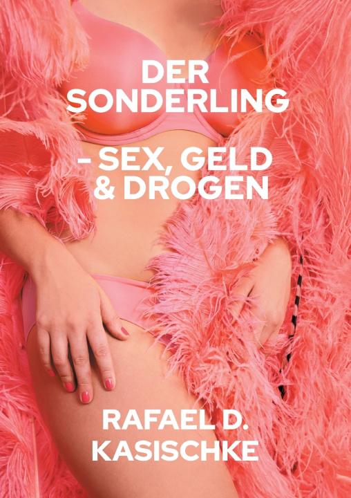 Kniha Der Sonderling Rafael D. Kasischke