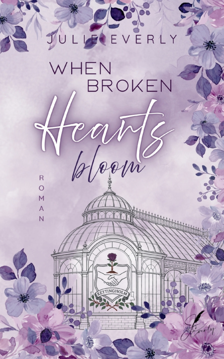 Kniha When broken Hearts bloom Julie Everly