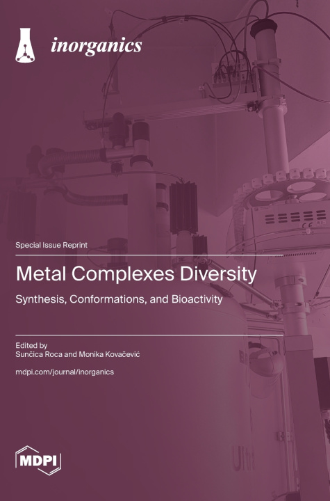 Kniha Metal Complexes Diversity Sunčica Roca