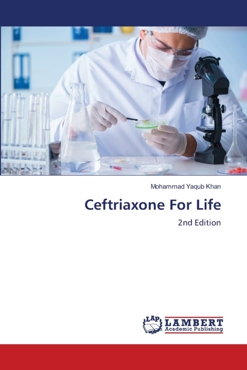 Knjiga Ceftriaxone For Life Mohammad Yaqub Khan