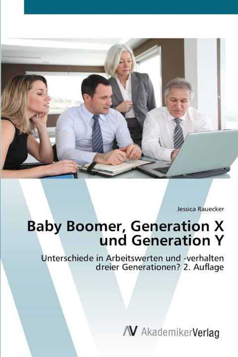 Libro Baby Boomer, Generation X und Generation Y Jessica Rauecker