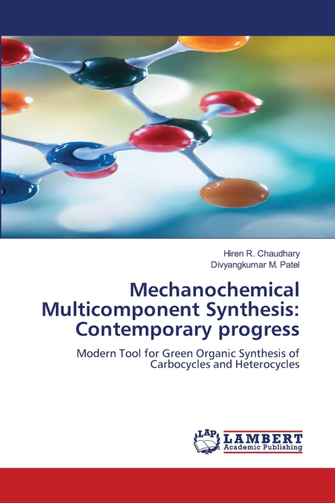 Libro Mechanochemical Multicomponent Synthesis Hiren R. Chaudhary