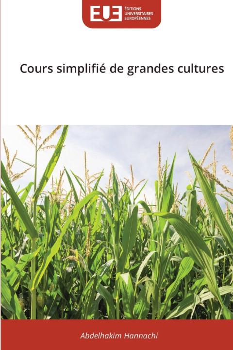 Kniha Cours simplifié de grandes cultures Abdelhakim Hannachi