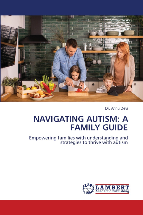 Kniha NAVIGATING AUTISM Dr. Annu Devi