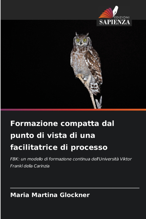 Kniha Formazione compatta dal punto di vista di una facilitatrice di processo Maria Martina Glockner