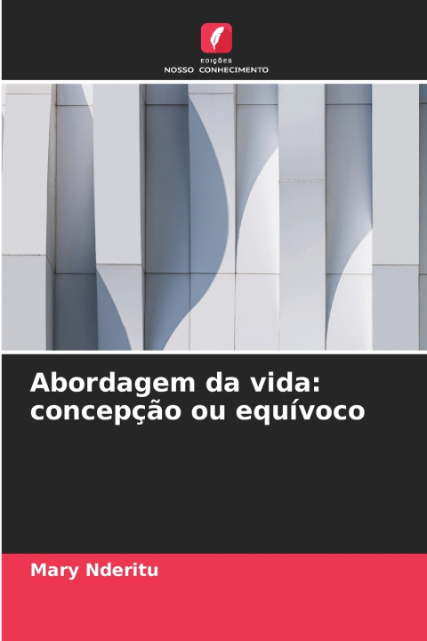 Kniha Abordagem da vida Mary Nderitu