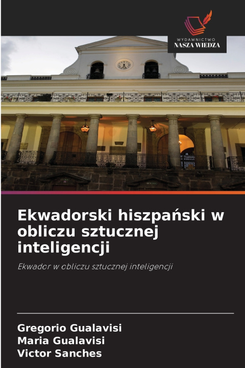 Kniha Ekwadorski hiszpański w obliczu sztucznej inteligencji Gregorio Gualavisi