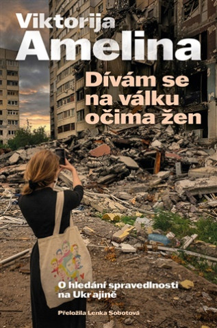 Book Dívám se na válku očima žen Viktorija Amelina