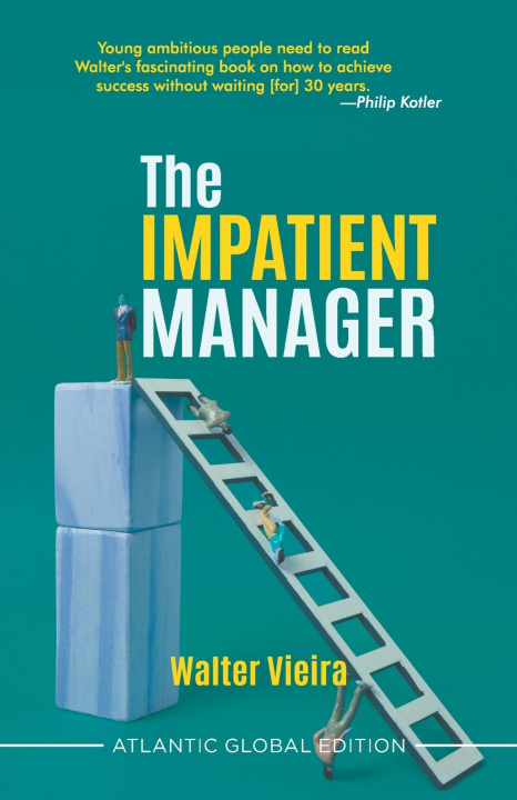 Kniha The Impatient Manager Walter Vieira