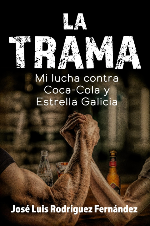 Kniha La trama José Luis Rodríguez Fernández