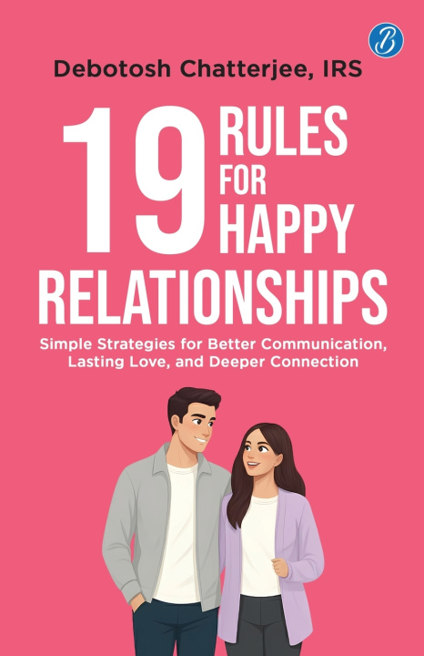 Boek 19 Rules for Happy Relationships IRS Debotosh Chatterjee