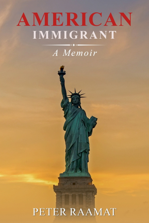 Kniha American Immigrant Peter Raamat