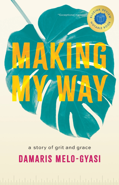 Kniha Making My Way Damaris Melo-Gyasi